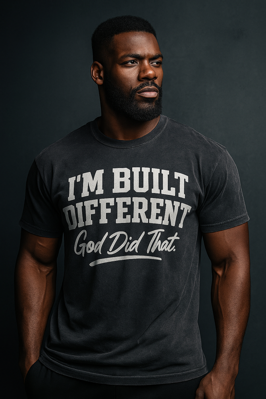 I’m Built Different – God Did That. Unisex T-Shirt